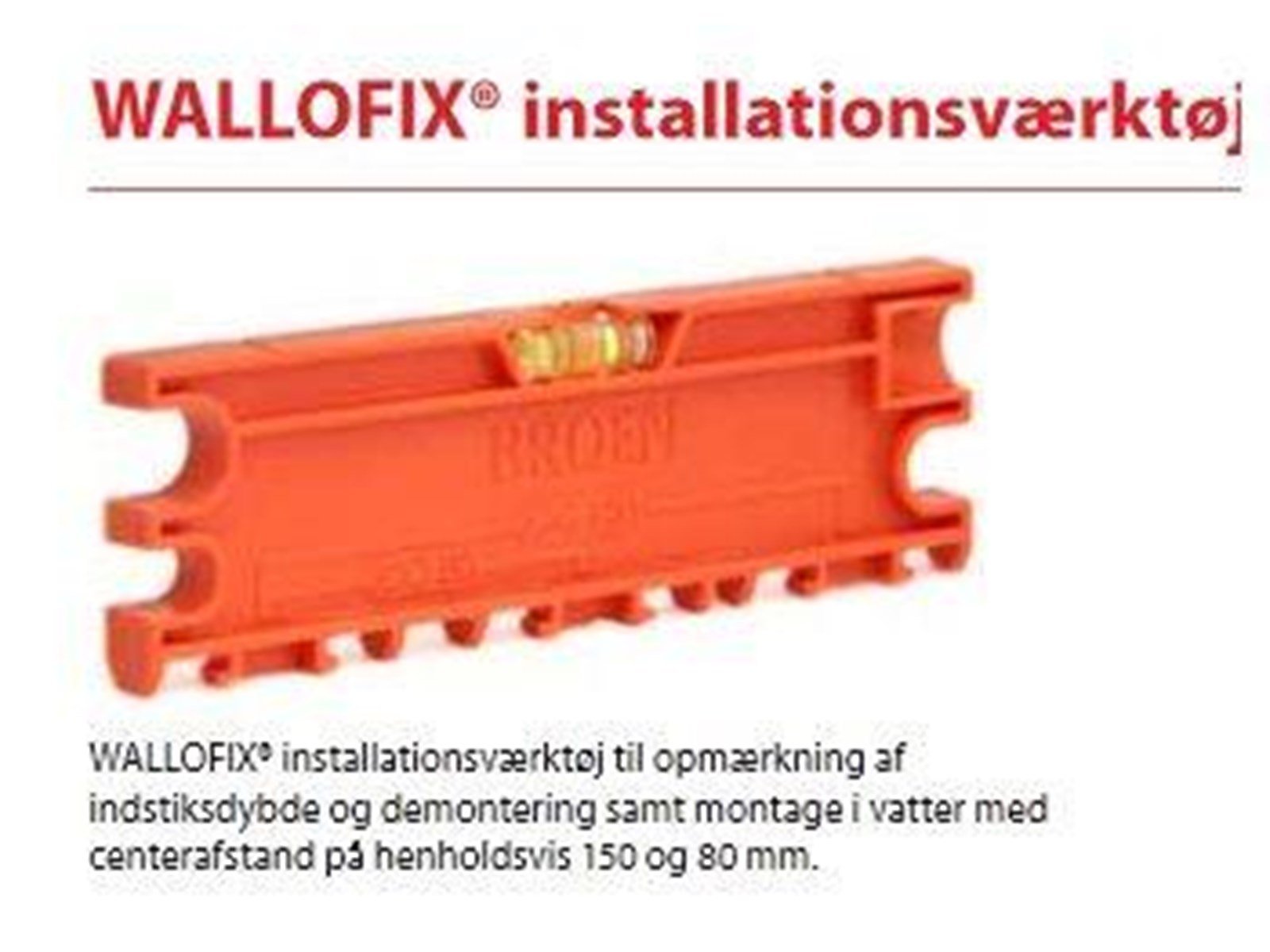 Broen Installation tool Broen Installation tool